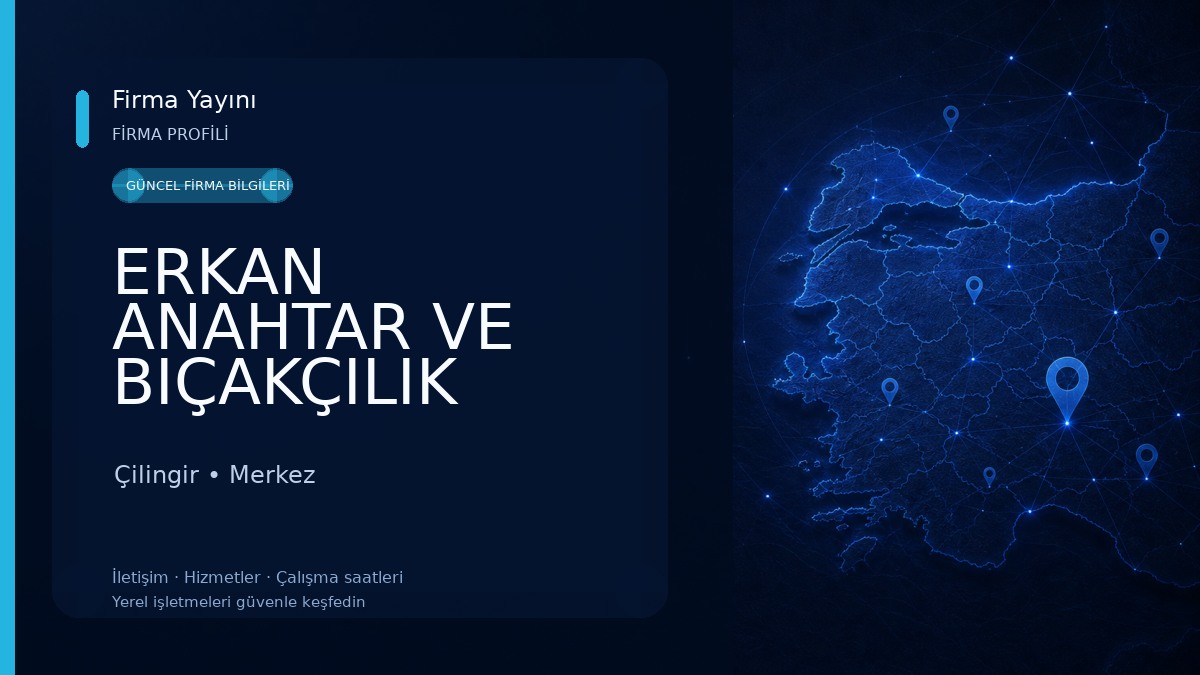 ERKAN ANAHTAR VE BIÇAKÇILIK