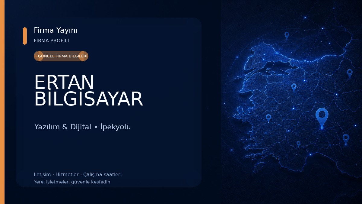 ERTAN BİLGİSAYAR Yazılım & Dijital