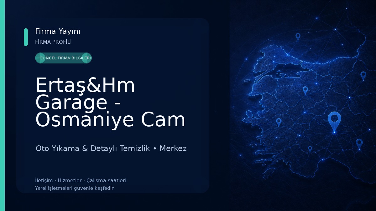 Ertaş&Hm Garage - Osmaniye Cam Filmi-Boyasız göçük onarım merkezi-Pasta Cila Boya Koruma-Photon Led xenon-Oto elektrik&klima Oto Yıkama & Detaylı Temizlik