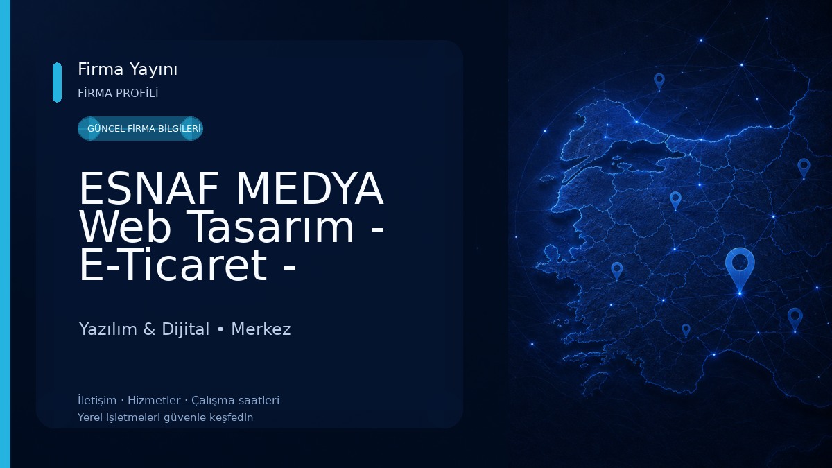 ESNAF MEDYA Web Tasarım - E-Ticaret - Sosyal Medya Yönetimi ve SEO Hizmeti 