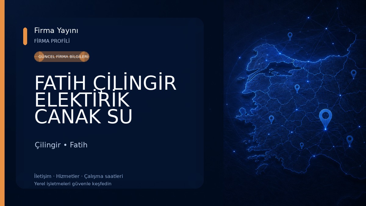 FATİH ÇİLİNGİR ELEKTİRİK CANAK SU ARIZALARI YAPILIR 