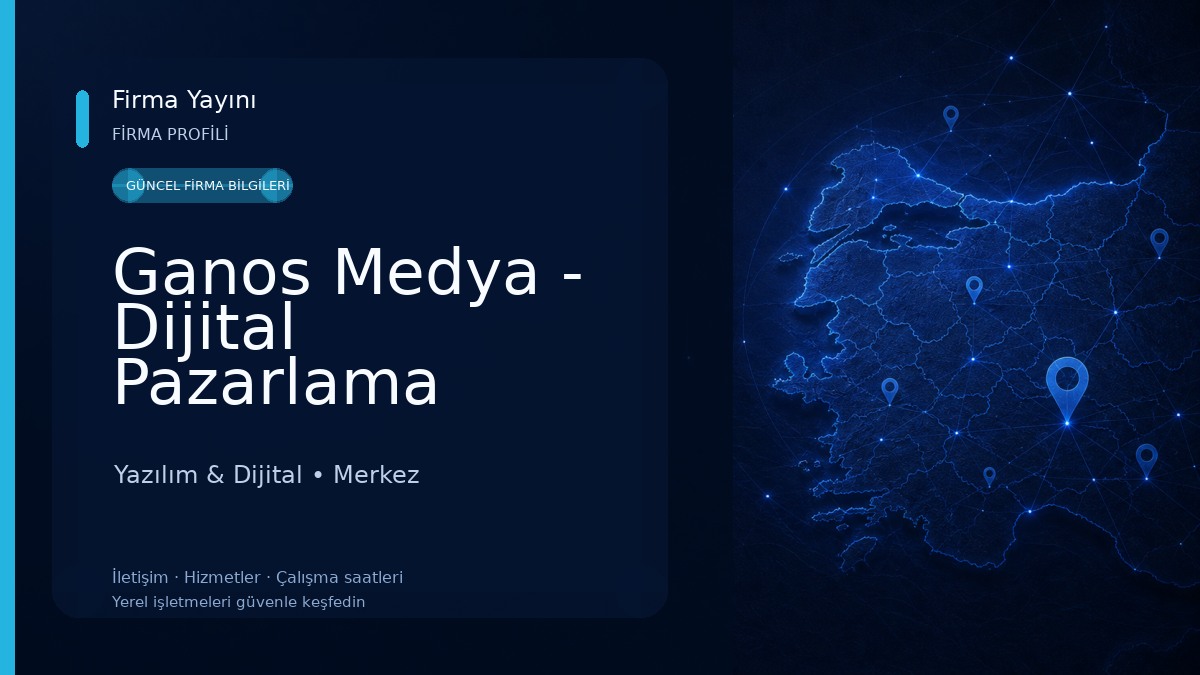 Ganos Medya - Dijital Pazarlama Ajansı