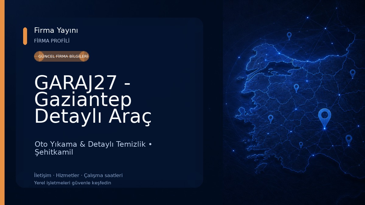 GARAJ27 - Gaziantep Detaylı Araç Temizliği Oto Yıkama & Detaylı Temizlik