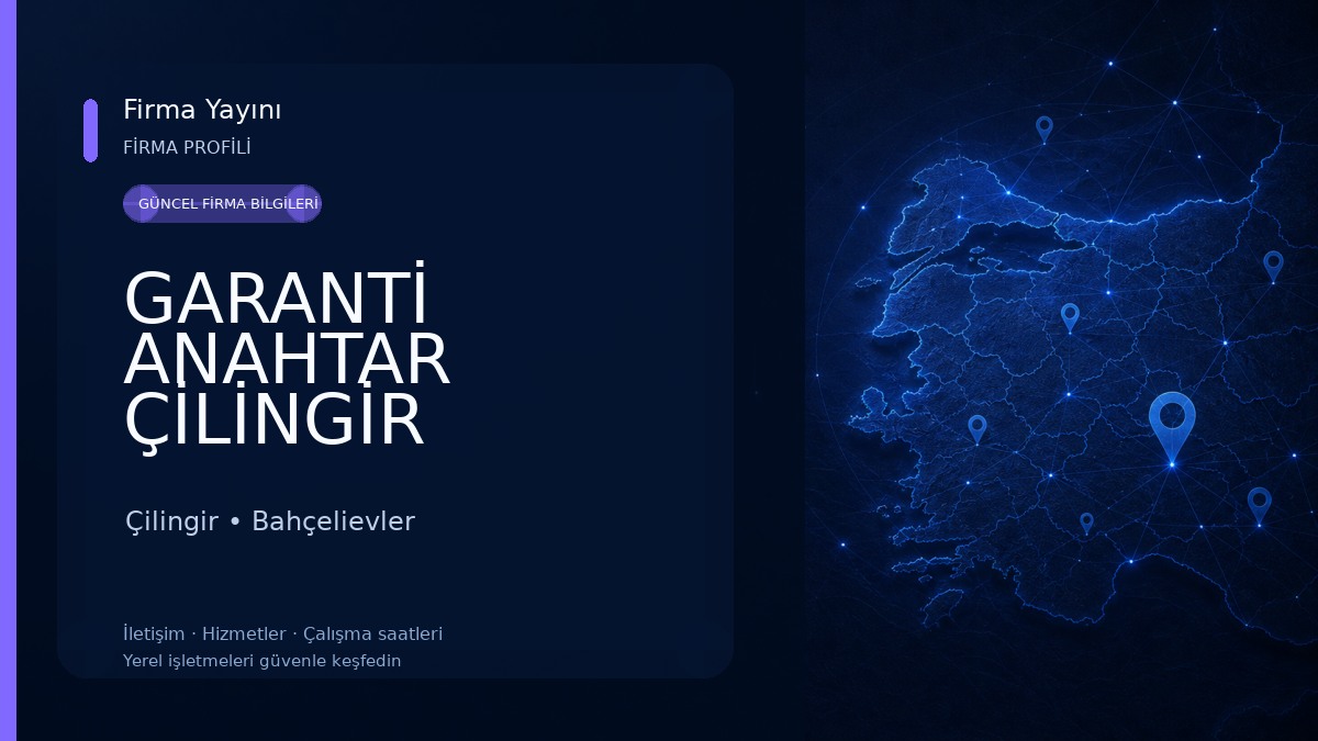 GARANTİ ANAHTAR ÇİLİNGİR HİZMETİ (BAHÇELİEVLER ÇİLİNGİR) Çilingir