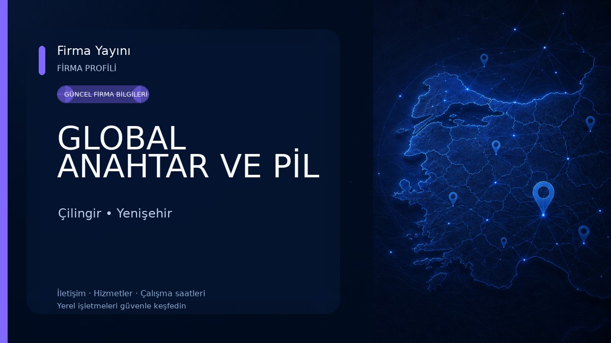 GLOBAL ANAHTAR VE PİL 
