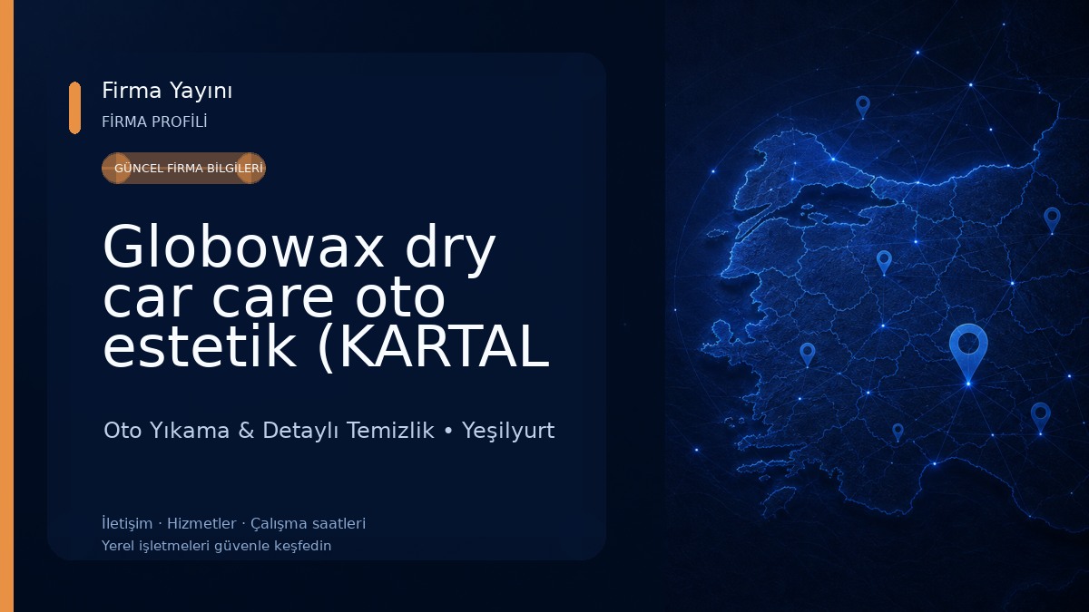 Globowax dry car care oto estetik (KARTAL AUTO DETAİLİNG Oto Yıkama & Detaylı Temizlik