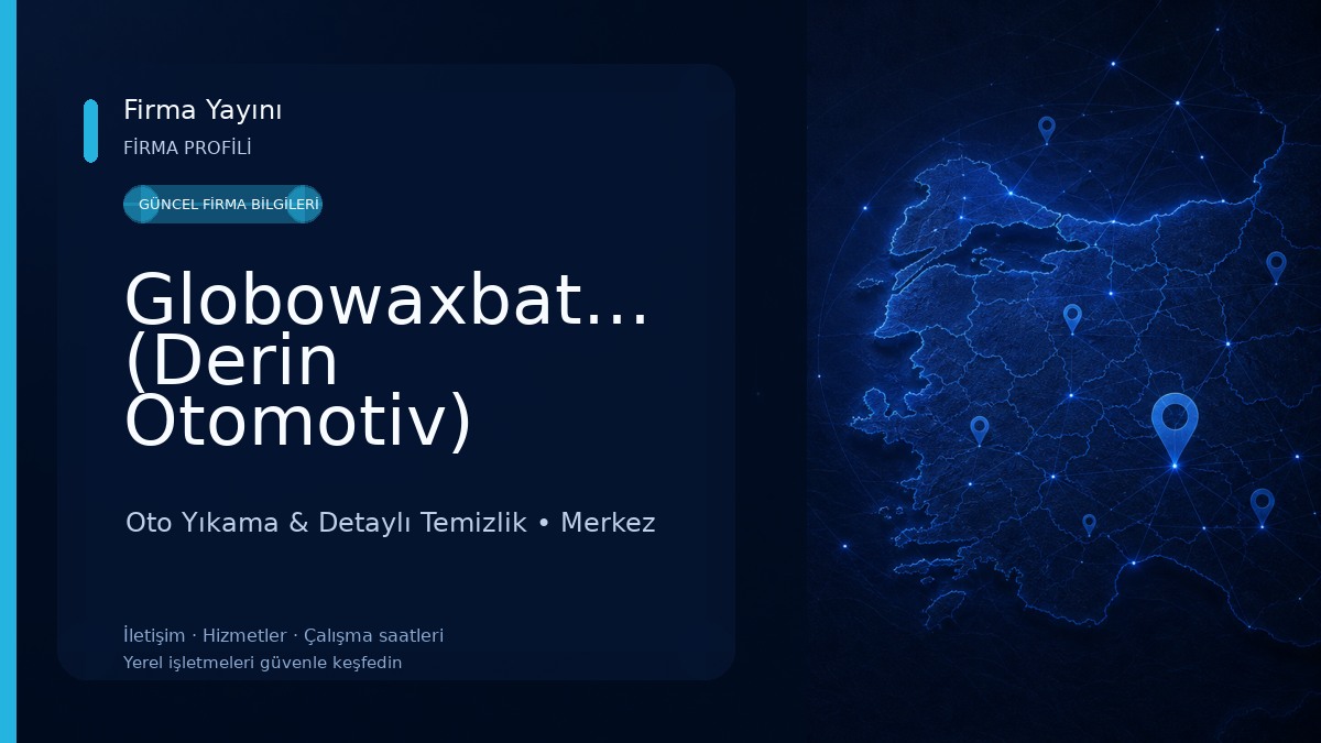 Globowaxbatman (Derin Otomotiv) 