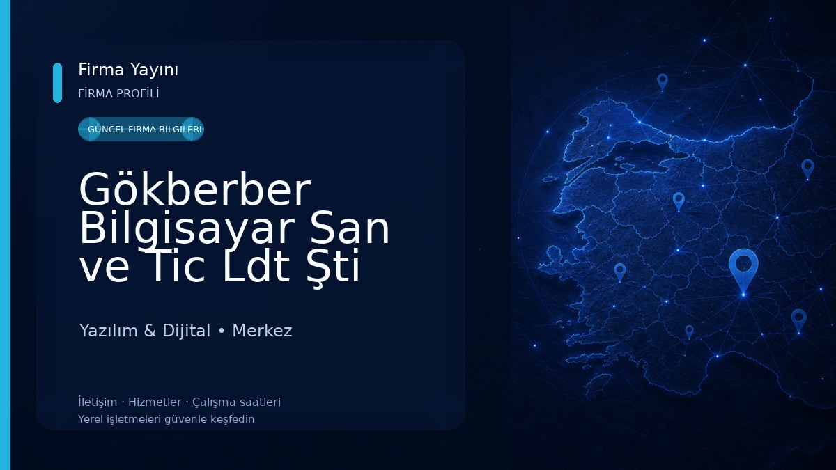 Gökberber Bilgisayar San ve Tic Ldt Şti Yazılım & Dijital