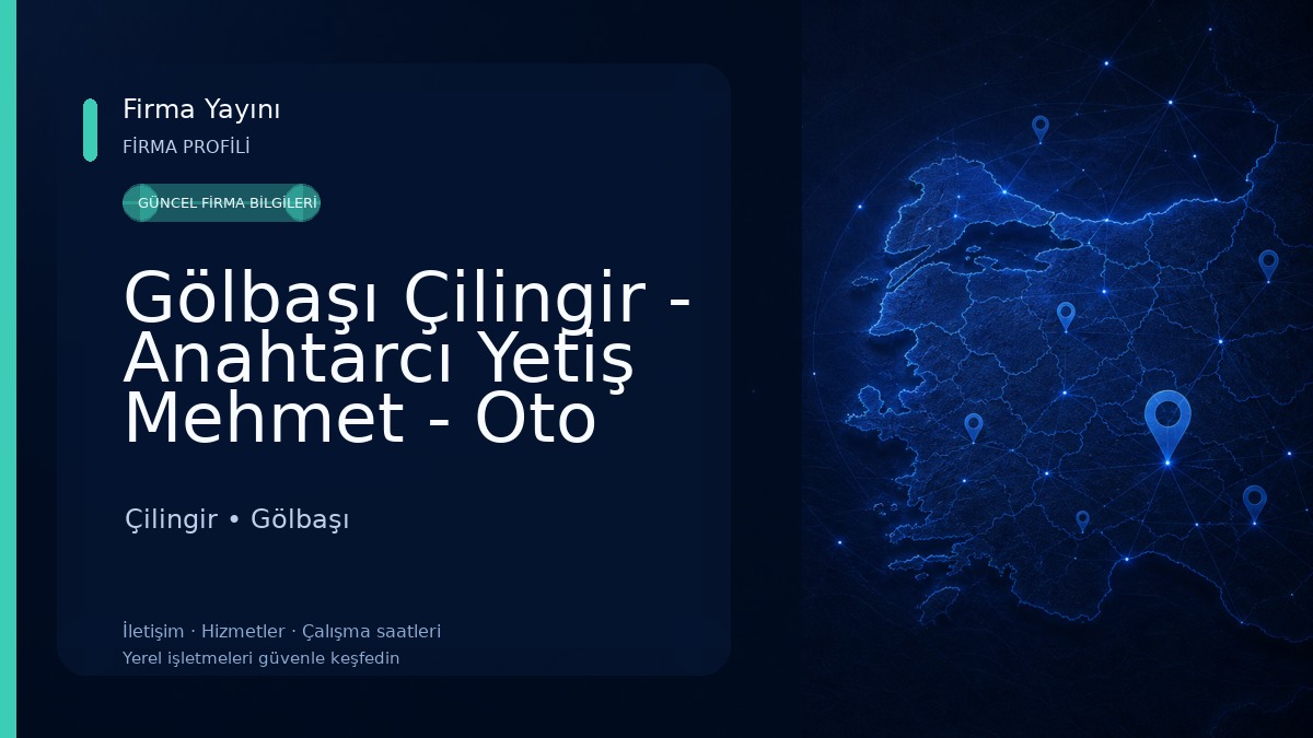 Gölbaşı Çilingir - Anahtarcı Yetiş Mehmet - Oto Anahtar ve kasa acımı incek çilingir