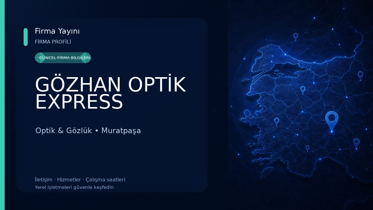 GÖZHAN OPTİK EXPRESS Optik & Gözlük