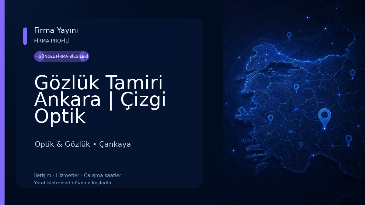 Gözlük Tamiri Ankara | Çizgi Optik