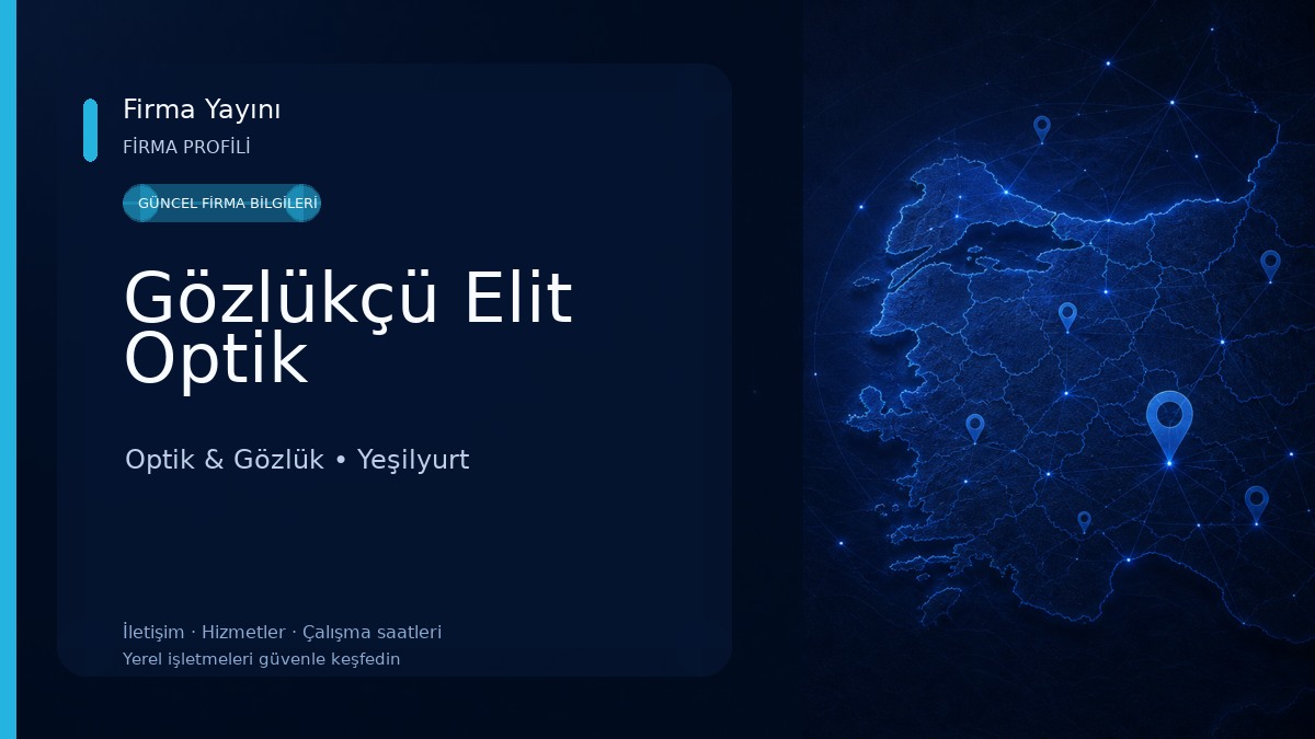 Gözlükçü Elit Optik Optik & Gözlük