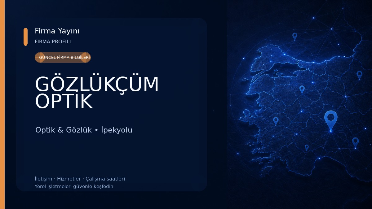 GÖZLÜKÇÜM OPTİK