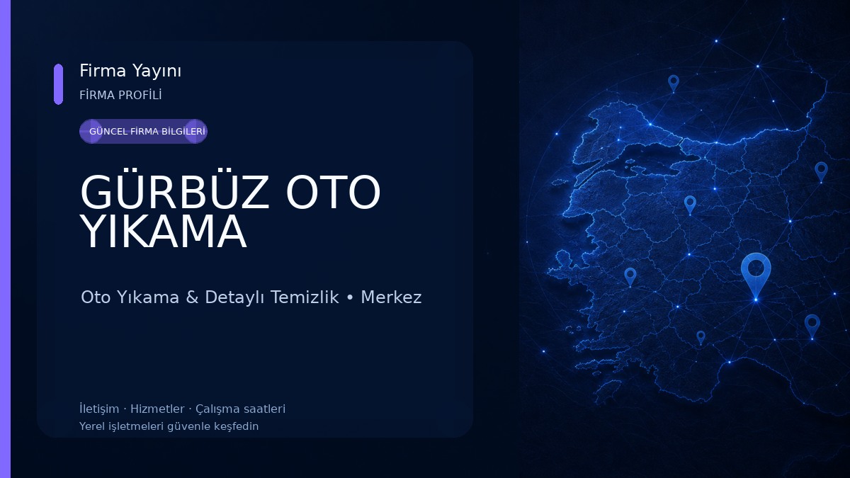 GÜRBÜZ OTO YIKAMA