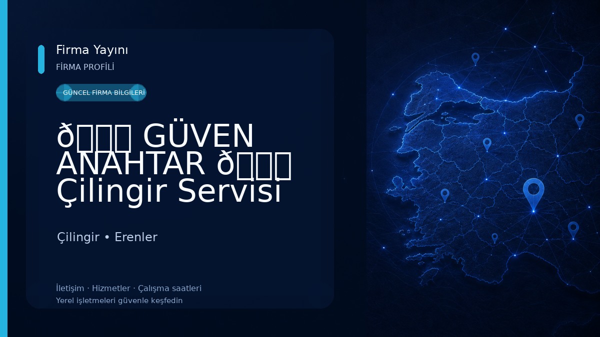 🔑 GÜVEN ANAHTAR 🔑 Çilingir Servisi Sakarya
