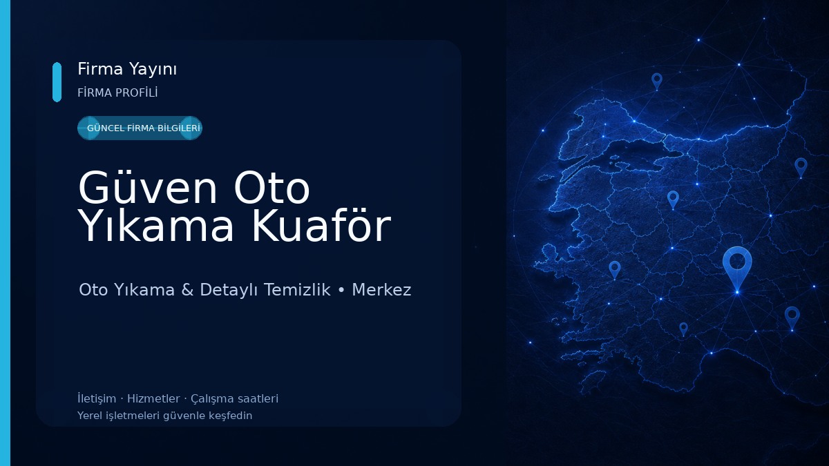 Güven Oto Yıkama Kuaför Oto Yıkama & Detaylı Temizlik