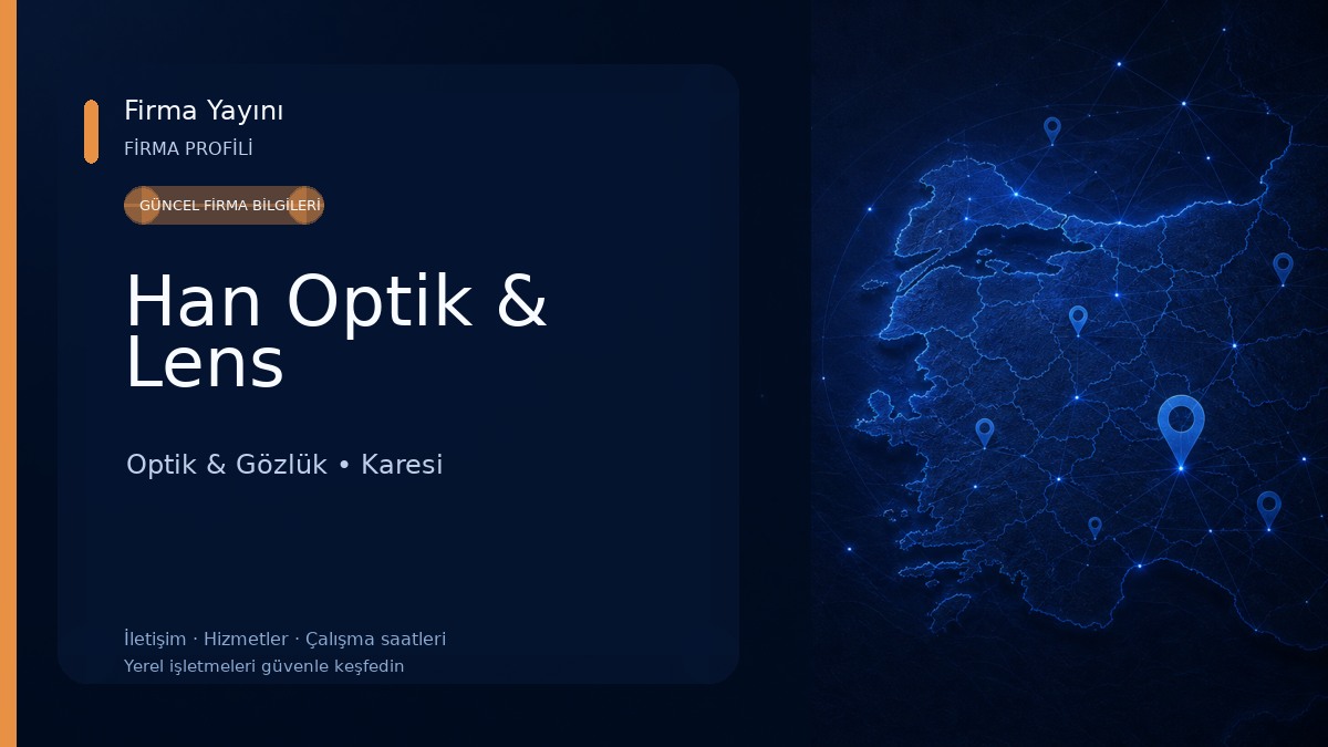 Han Optik & Lens Optik & Gözlük