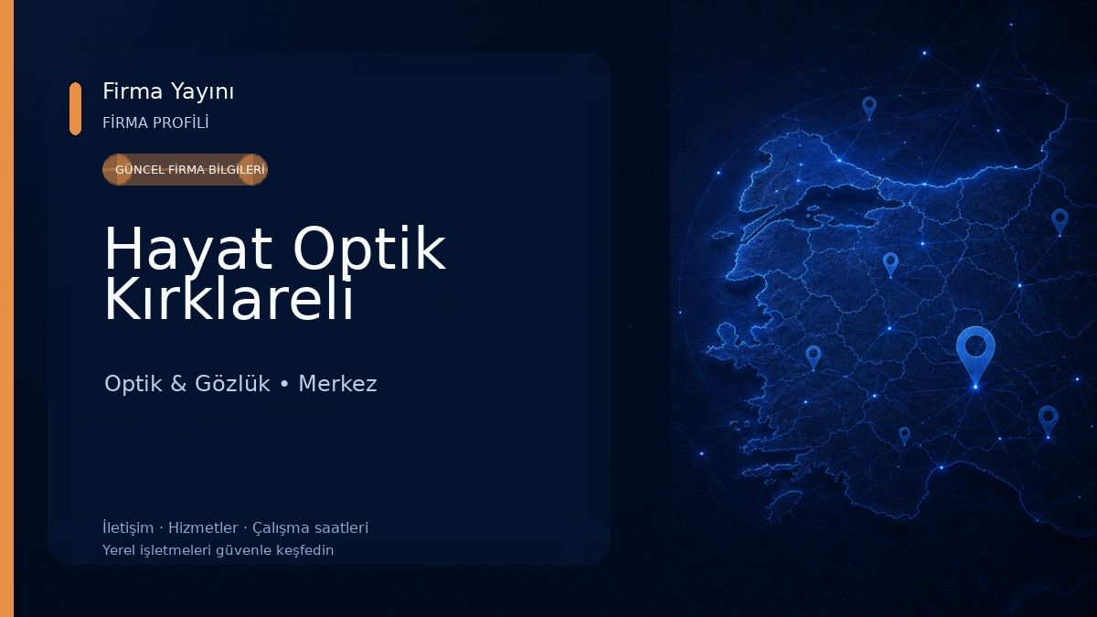 Hayat Optik Kırklareli Optik & Gözlük