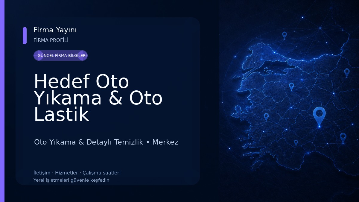 Hedef Oto Yıkama & Oto Lastik Oto Yıkama & Detaylı Temizlik