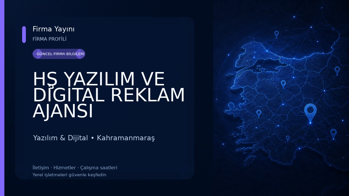 HŞ YAZILIM VE DİGİTAL REKLAM AJANSI 