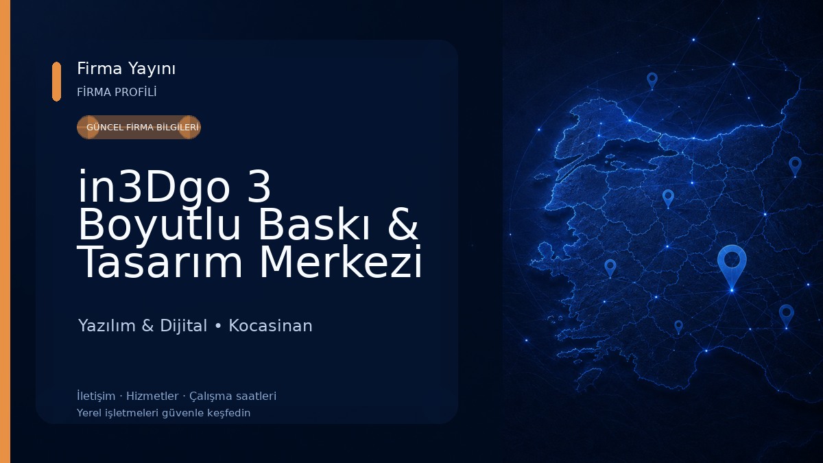 in3Dgo 3 Boyutlu Baskı & Tasarım Merkezi Yazılım & Dijital