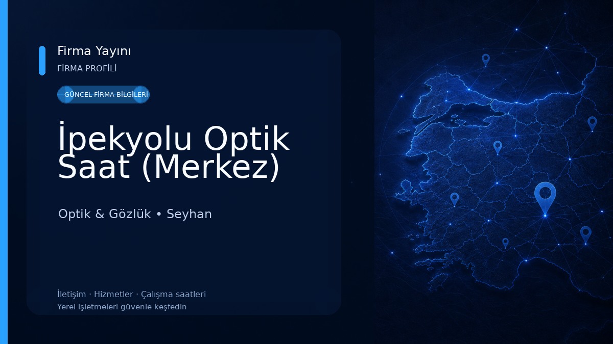 İpekyolu Optik Saat (Merkez) Optik & Gözlük