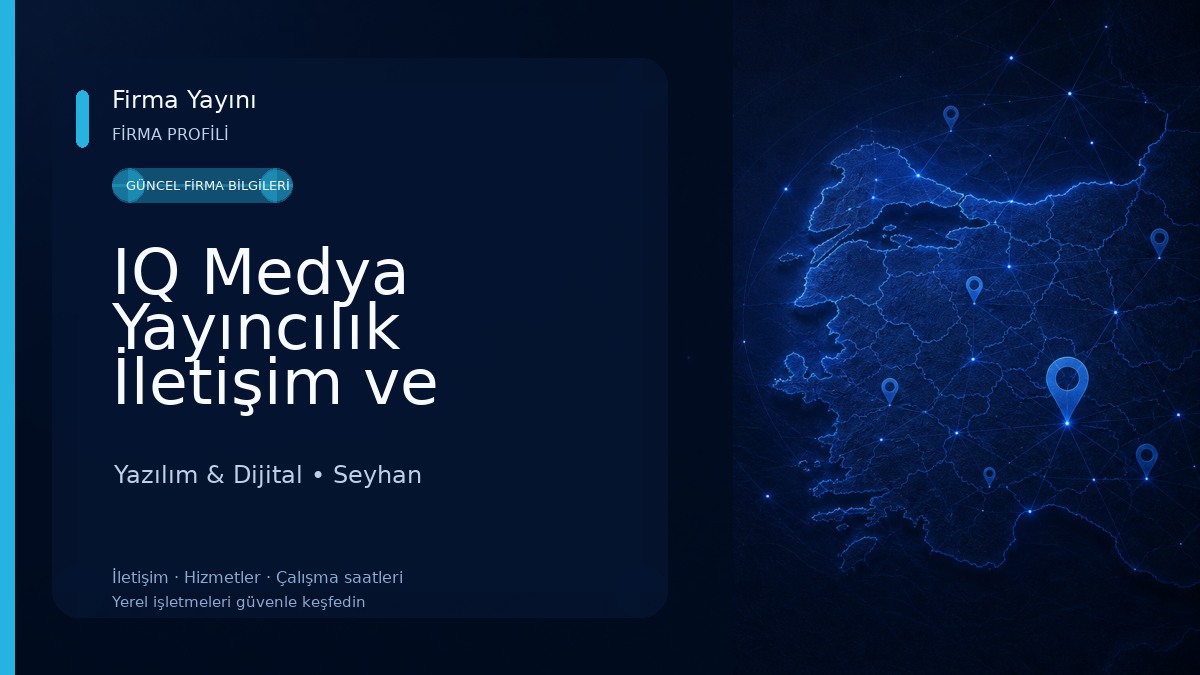 IQ Medya Yayıncılık İletişim ve İnternet Hizmetleri Ltd. Şti. Yazılım - Web Hosting - Tasarım