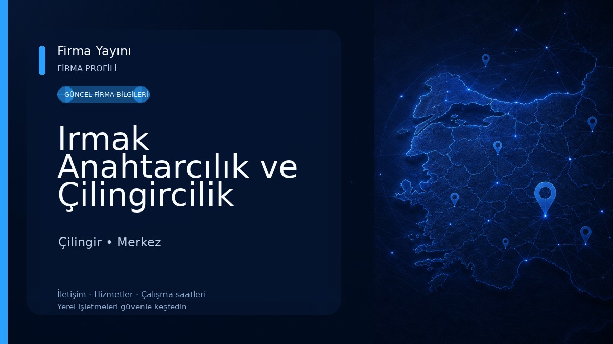 Irmak Anahtarcılık ve Çilingircilik Artvin Çilingir