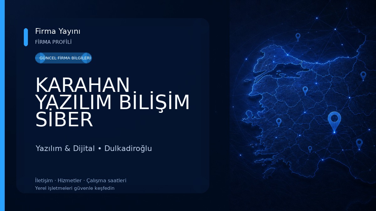 KARAHAN YAZILIM BİLİŞİM SİBER GÜVENLİK SAVUNMA HAVACILIK ELEKTRİK ELEKTRONİK SAN. VE TİC. LTD. ŞTİ. 