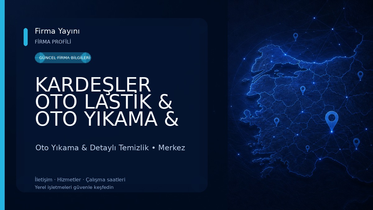 KARDEŞLER OTO LASTİK & OTO YIKAMA & OTO KURTARMA Oto Yıkama & Detaylı Temizlik