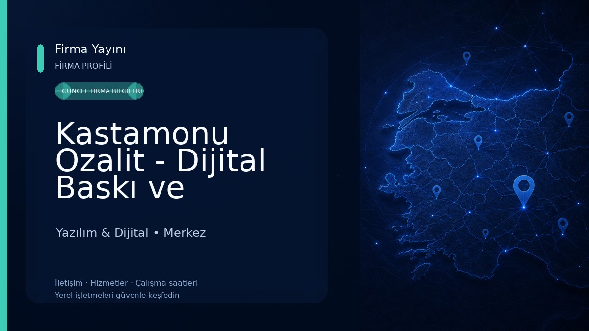 Kastamonu Ozalit - Dijital Baskı ve Kopyalama Merkezi 