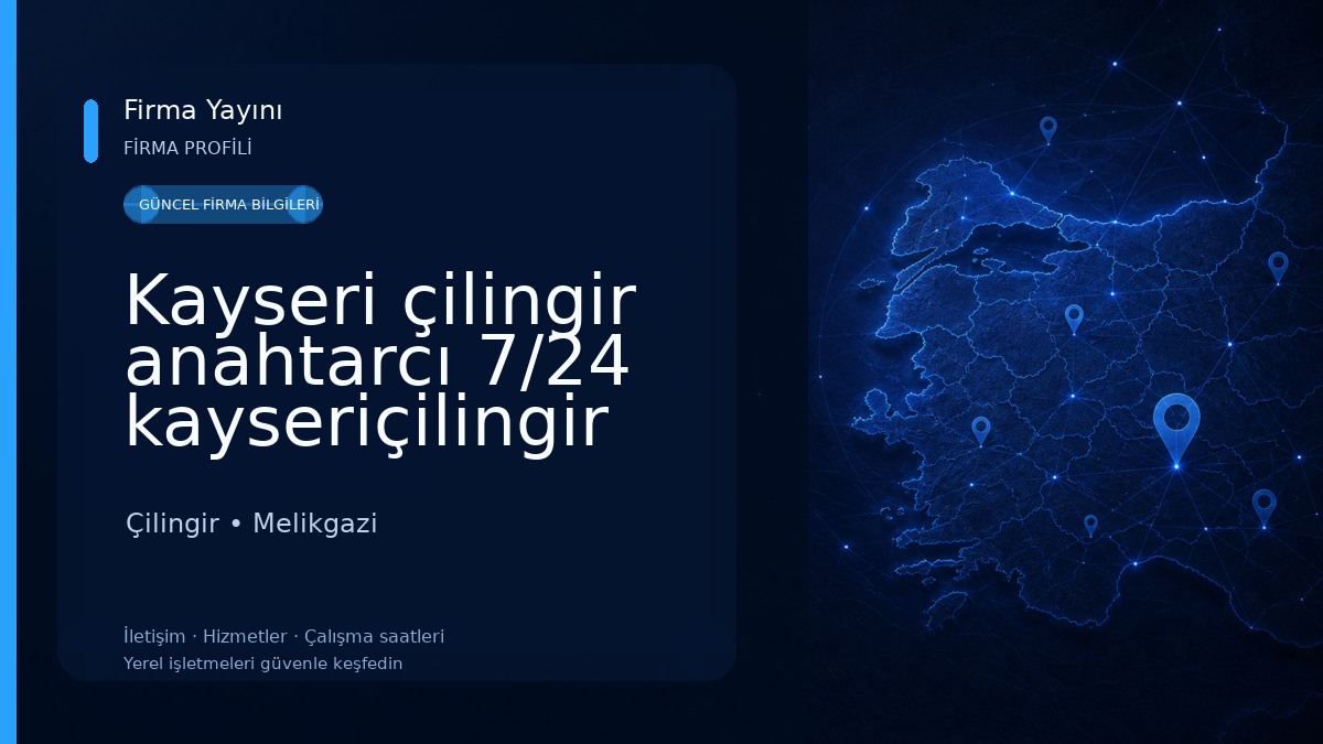 Kayseri çilingir anahtarcı 7/24 kayseriçilingir Çilingir