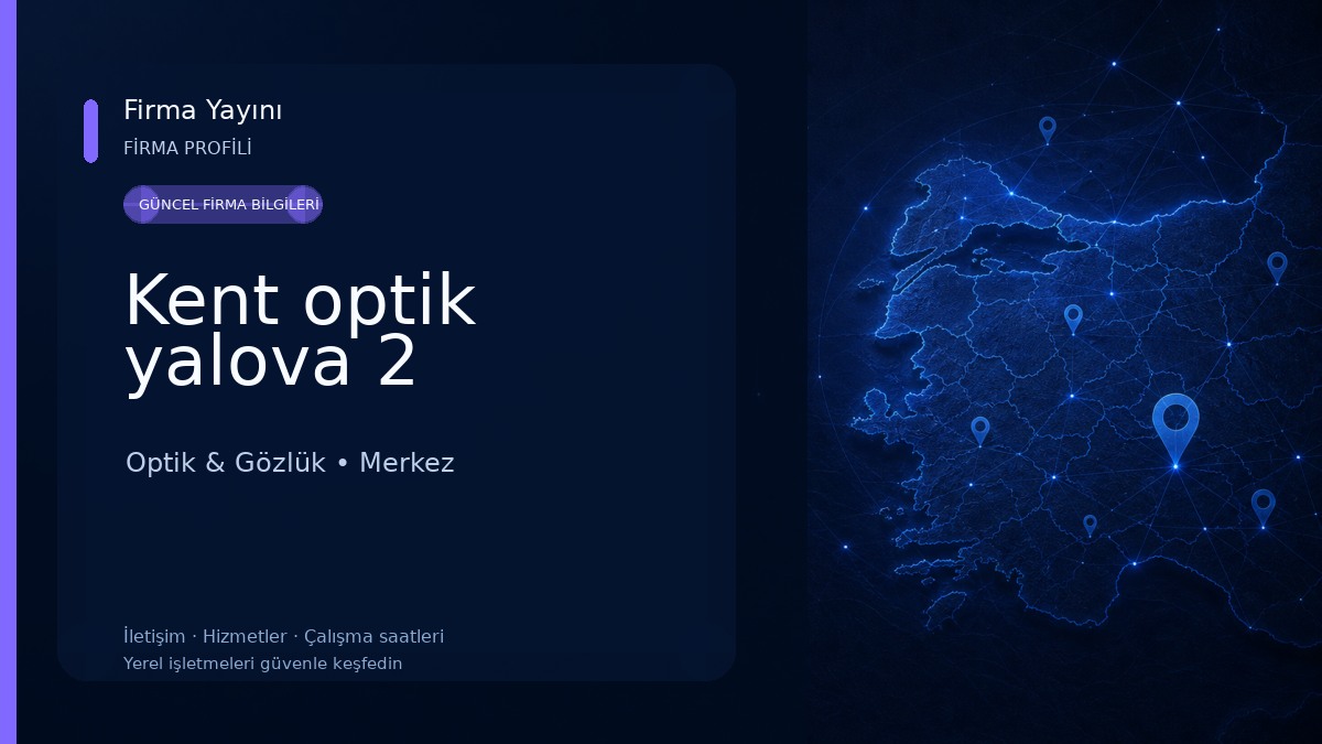 Kent optik yalova 2 