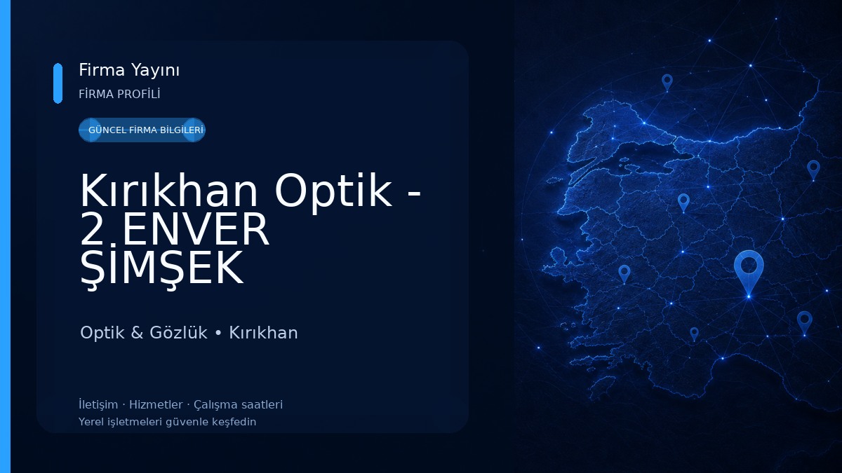 Kırıkhan Optik - 2 ENVER ŞİMŞEK