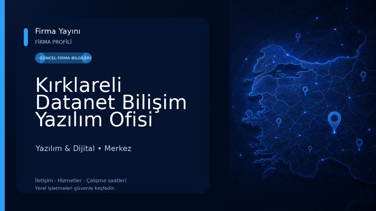 Kırklareli Datanet Bilişim Yazılım Ofisi 