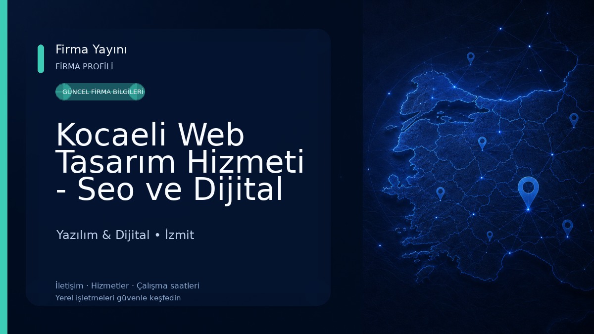 Kocaeli Web Tasarım Hizmeti - Seo ve Dijital Pazarlama Yazılım & Dijital