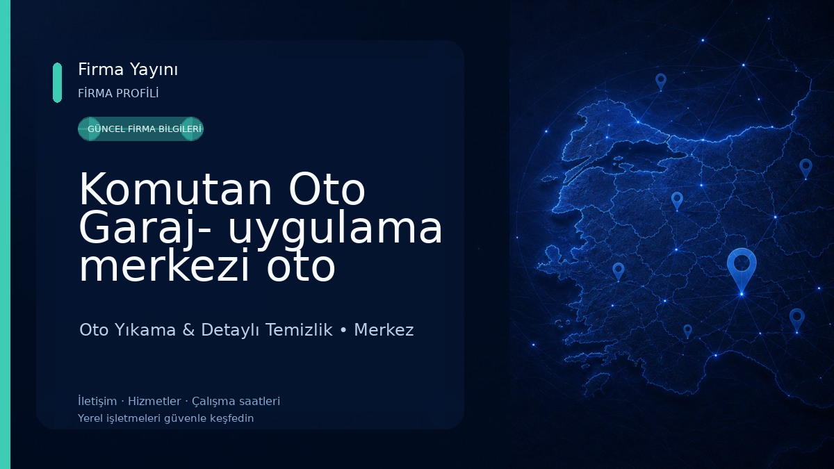 Komutan Oto Garaj- uygulama merkezi oto yıkama
