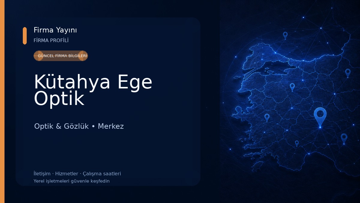 Kütahya Ege Optik