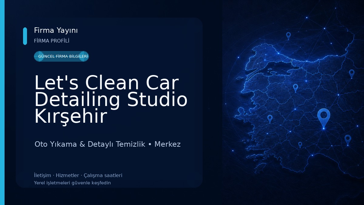 Let's Clean Car Detailing Studio Kırşehir