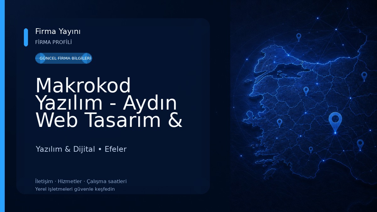 Makrokod Yazılım - Aydın Web Tasarım & Yazılım