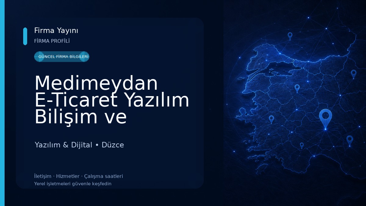 Medimeydan E-Ticaret Yazılım Bilişim ve Danışmanlık Ticaret Limited Şirketi Yazılım & Dijital