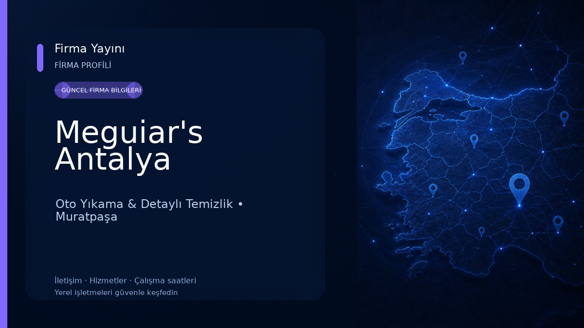 Meguiar's Antalya Oto Yıkama & Detaylı Temizlik