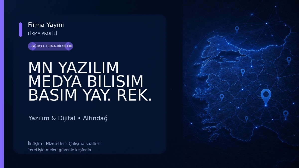 MN YAZILIM MEDYA BILISIM BASIM YAY. REK. IC VE DIS TIC. A.S. Yazılım & Dijital
