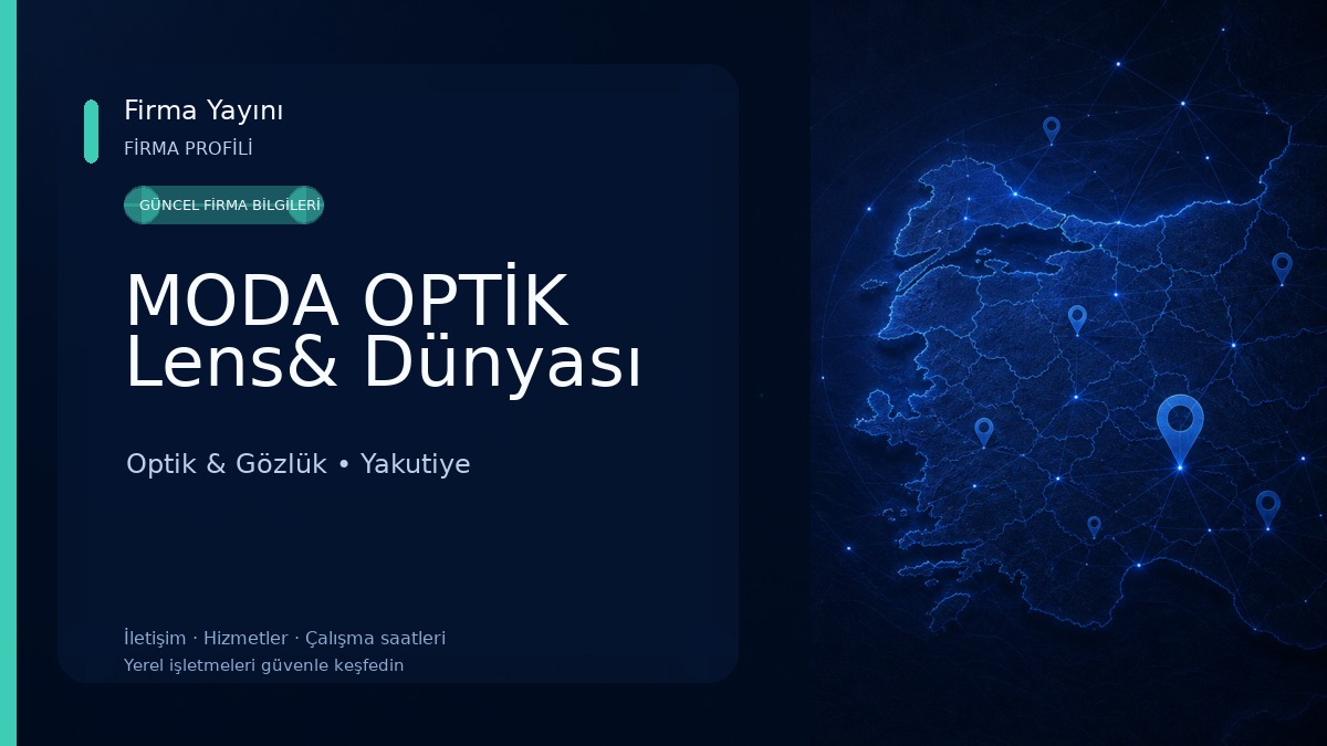 MODA OPTİK Lens& Dünyası