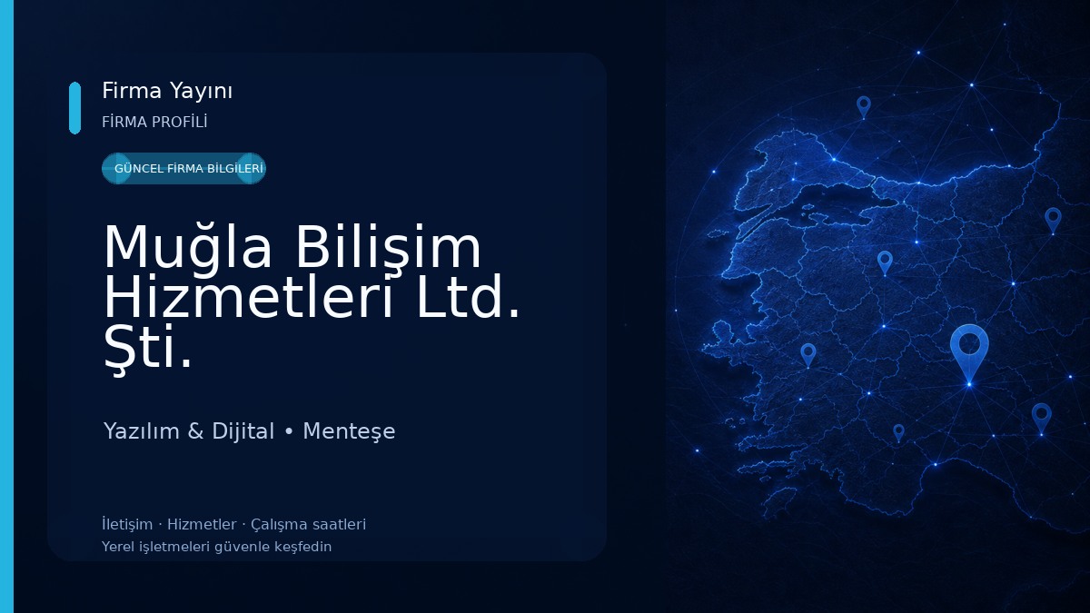 Muğla Bilişim Hizmetleri Ltd. Şti. Yazılım & Dijital
