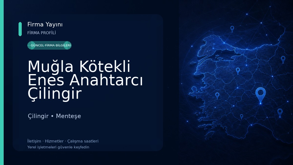 Muğla Kötekli Enes Anahtarcı Çilingir 