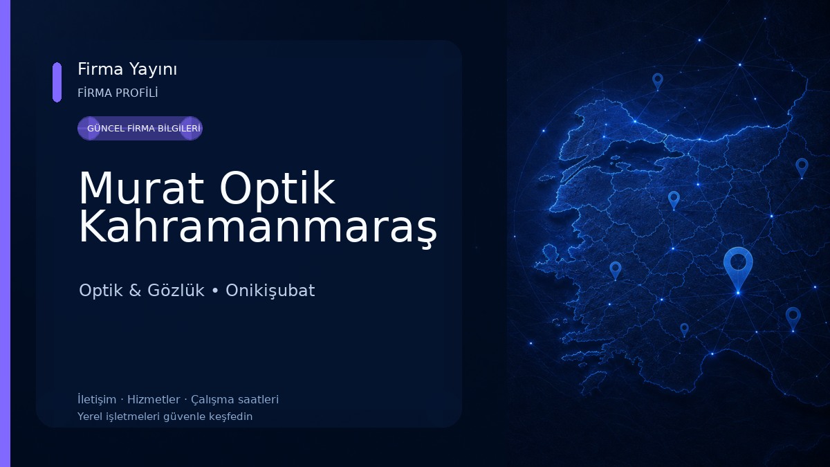 Murat Optik Kahramanmaraş