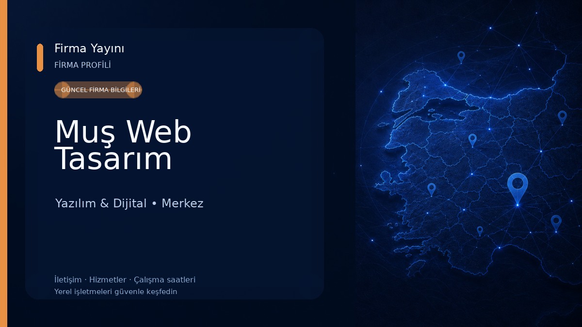 Muş Web Tasarım Yazılım & Dijital