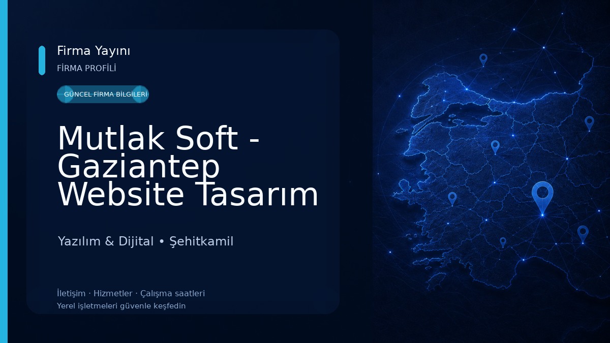 Mutlak Soft - Gaziantep Website Tasarım - Kurumsal Mail - Eticaret Yazılım & Dijital