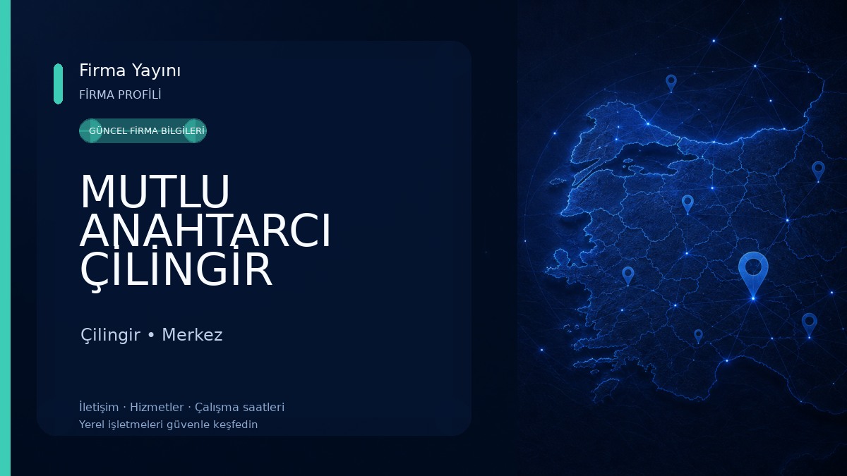 MUTLU ANAHTARCI ÇİLİNGİR